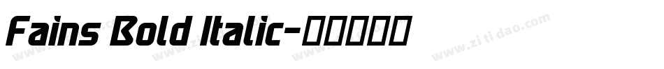Fains Bold Italic字体转换